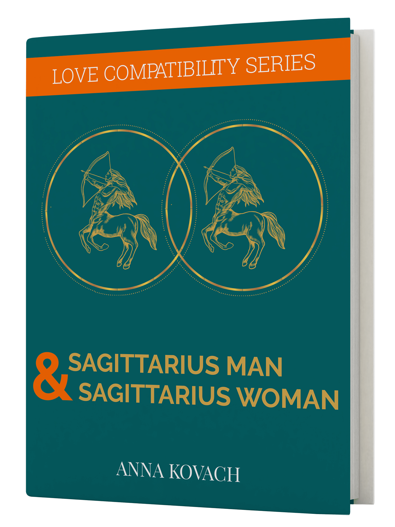 Sagittarius Man Sagittarius Woman Secrets Compatibility Guide by Anna