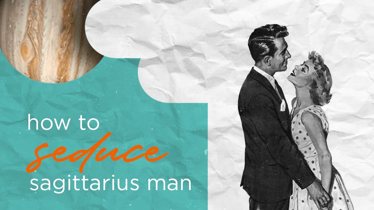 How to Seduce a Sagittarius Man (11 Attractive Tips)
